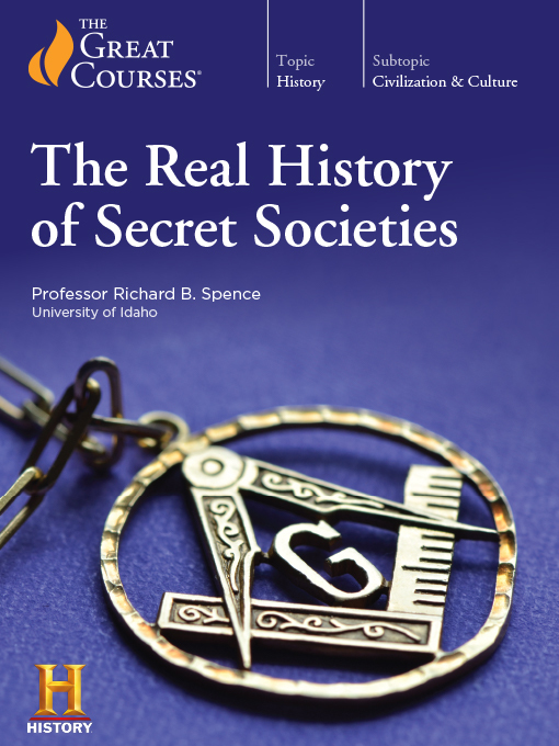 Title details for The Real History of Secret Societies by Richard B. Spence - Available